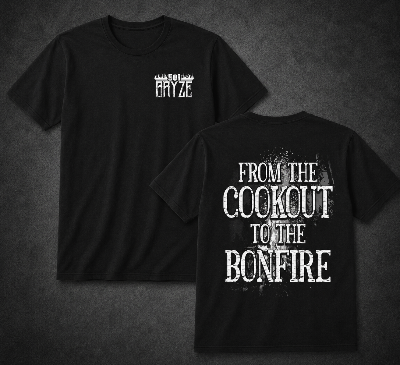 501Bryze Cookout to the Bonfire T-shirt